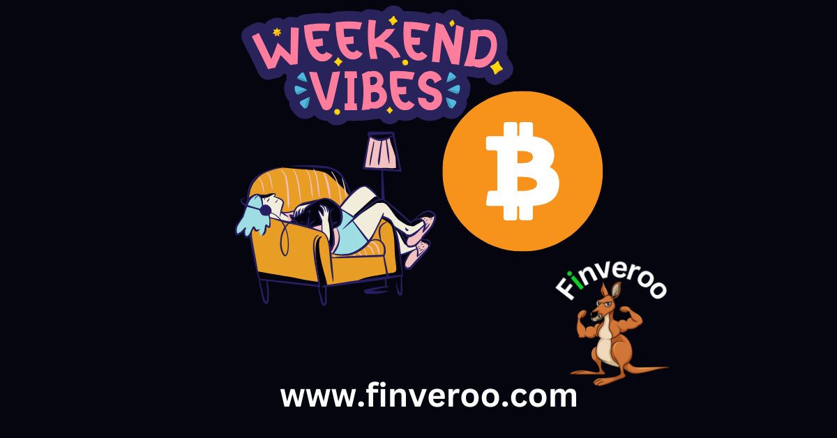 Bitcoin BTC Weekend Positioning visual showing relaxed weekend sentiment with the Bitcoin logo used by Finveroo